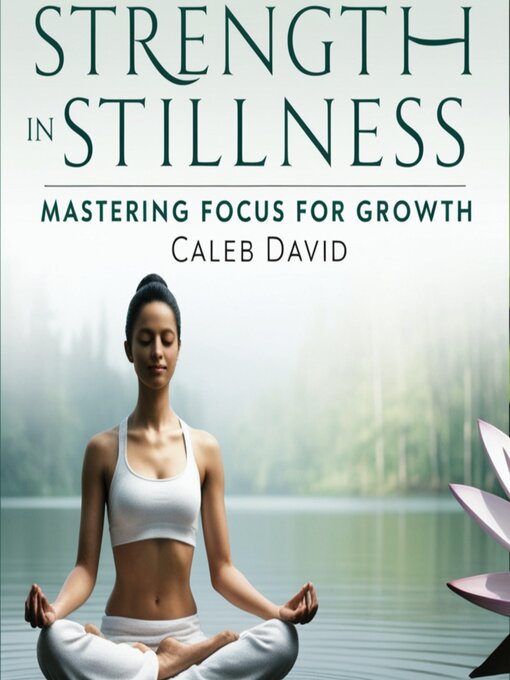 Title details for Strength in Stillness by Caleb David - Available